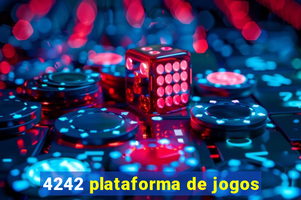 4242 plataforma de jogos